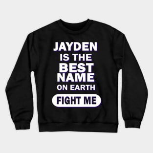 Jayden Pregnancy Birthday Name Crewneck Sweatshirt